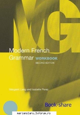 modern french grammar workbook, second edition is an innovative book of exercises and language tasks
