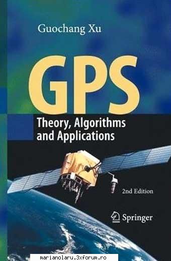 gps: theory, algorithms and 2 edition /by guochang xu. this reference and handbook describes theory,