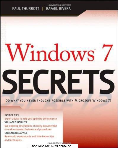 go beyond the obvious and explore the secrets behind windows 7 with this guide. leading in the field