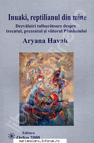 Aryana Havah - Inuaki, Reptilianul din mine - Cartea ne invita sa pasim intr-o lume - CARTI IN LIMBA ROMANA