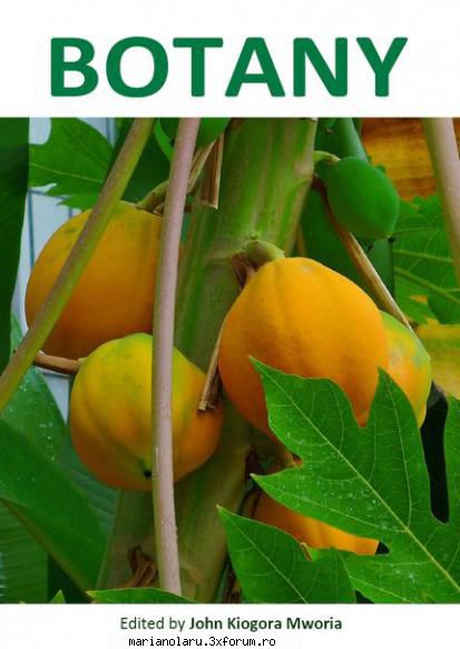 Botany - Botany ed. by John Kiogora Mworia In Te O | 2012 - INTERNATIONAL E-BOOK