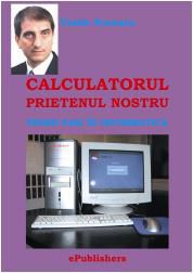 Calculatorul - prietenul nostru - mariol44 - PAGINA COPIILOR