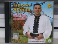 Ciprian Roman- Cat ii dorul de nebun - Are mandra gura dulce Cat ii Doamne omul mandru - MUZICA POPULARA