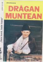 Dragan Muntean - Sara buna, bade Ioane - 01. Rau ma-ncearca dragostea.mp3 02. Da-i doamne - MUZICA POPULARA