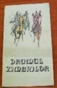 Drumul zimbrilor [1975] - Drumul zimbrilor dramatizare de Eugenia Stoica - PAGINA COPIILOR