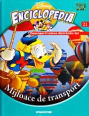 Enciclopedia Disney. Mijloace de transport - Acum o sută de ani, cel mai rapid mijloc - PAGINA COPIILOR