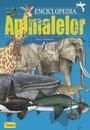 Enciclopedia animalelor - O minunata incursiunea in lumea animalelor de pe - CARTI IN LIMBA ROMANA