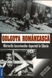 Golgota Rom�nească - Descriere: Golgota romaneasca.Marturiile - CARTI IN LIMBA ROMANA
