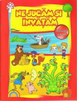 Ne Jucam Si Invatam - Activitati 4-5 ani - Ne jucam si invatam. Activitati 4-5 ani ii face - PAGINA COPIILOR