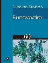 Nicolae Breban � Bunavestire(audio) - Bunavestire este romanul unei Provincii - CARTI IN LIMBA ROMANA