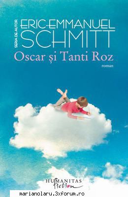 Oscar si Tanti Roz - Oscar are zece ani şi trăieşte - CARTI IN LIMBA ROMANA