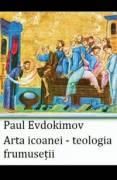 Paul Evdokimov - Arta Icoanei o teologie a frumusetii - Opera lui Paul Evdokimov se - CARTI IN LIMBA ROMANA