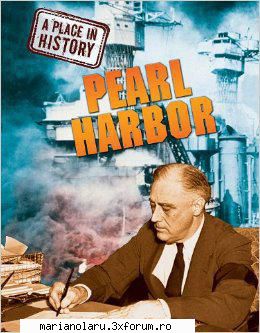Pearl Harbor (A Place in History) - Stewart Ross, "Pearl Harbor (A Place in History)" - INTERNATIONAL E-BOOK