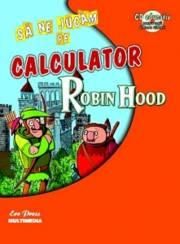 Robin Hood - Robin Hood | PC Game | 352 MB | Contine povestea - PAGINA COPIILOR