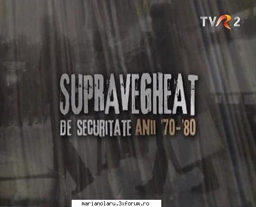 Supravegheat de securitate. Anii '70-'80 - Gen: documentar realizat de Studioul AGER FILM - DOCUMENTARE