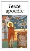 Texte apocrife - �ntruc�t cărţile sfinte constituiau - CARTI IN LIMBA ROMANA