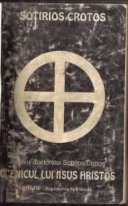 Ucenicul lui Iisus Hristos. Jurnalul doctorului Sotirios Crotos - Jurnalul Doctorului - CARTI IN LIMBA ROMANA
